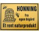 Reklameskilt honning sælges 35 x 25 cm. i hård plast-kbh-kobenhavn-sjaelland-pris